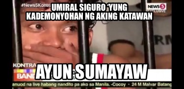 umiral-siguro-yung-kademonyohan-ng-aking-katawan-ayun-sumayaw