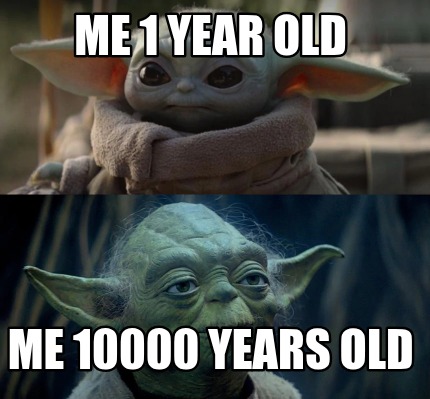 me-1-year-old-me-10000-years-old