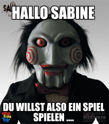 hallo-sabine-du-willst-also-ein-spiel-spielen-