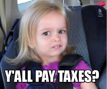 yall-pay-taxes