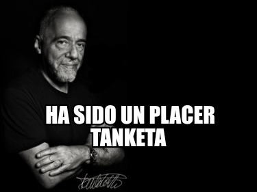 ha-sido-un-placer-tanketa