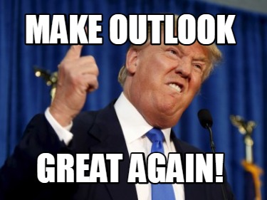 make-outlook-great-again