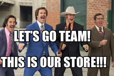 lets-go-team-this-is-our-store2