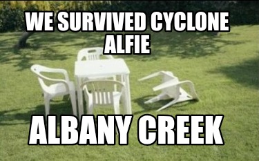 we-survived-cyclone-alfie-albany-creek