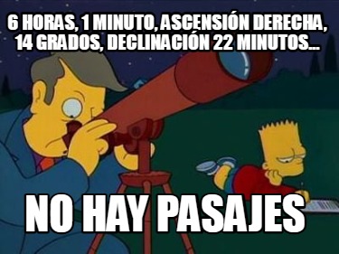 6-horas-1-minuto-ascensin-derecha-14-grados-declinacin-22-minutos...-no-hay-pasa