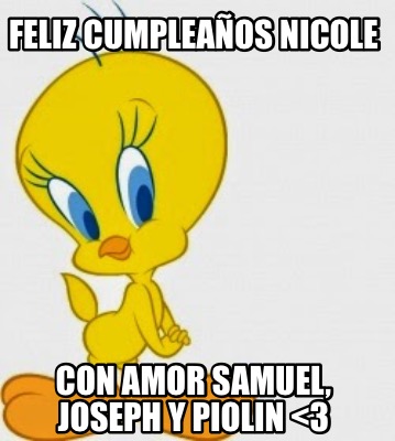 feliz-cumpleaos-nicole-con-amor-samuel-joseph-y-piolin-