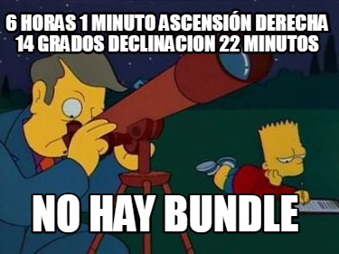 6-horas-1-minuto-ascensin-derecha-14-grados-declinacion-22-minutos-no-hay-bundle