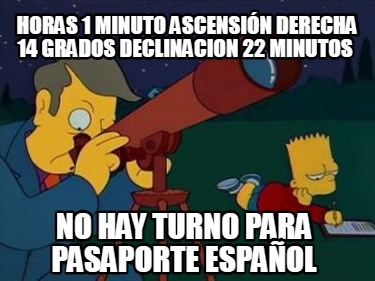 horas-1-minuto-ascensin-derecha-14-grados-declinacion-22-minutos-no-hay-turno-pa