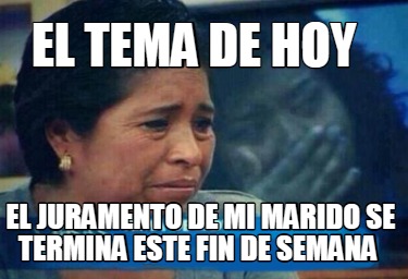 el-tema-de-hoy-el-juramento-de-mi-marido-se-termina-este-fin-de-semana