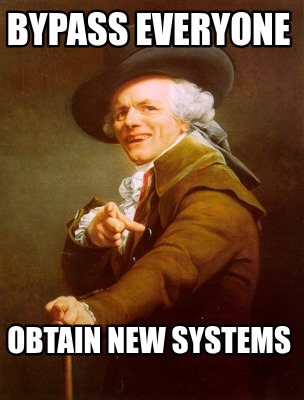 bypass-everyone-obtain-new-systems