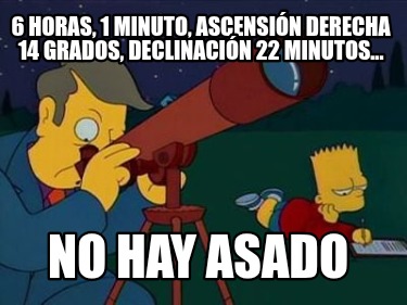 6-horas-1-minuto-ascensin-derecha-14-grados-declinacin-22-minutos...-no-hay-asad