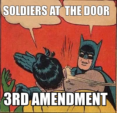 soldiers-at-the-door-3rd-amendment