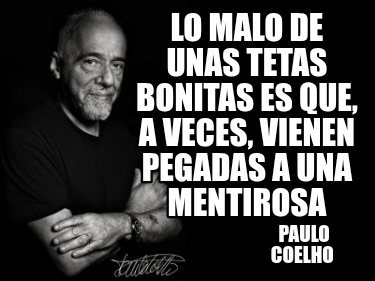 lo-malo-de-unas-tetas-bonitas-es-que-a-veces-vienen-pegadas-a-una-mentirosa-paul