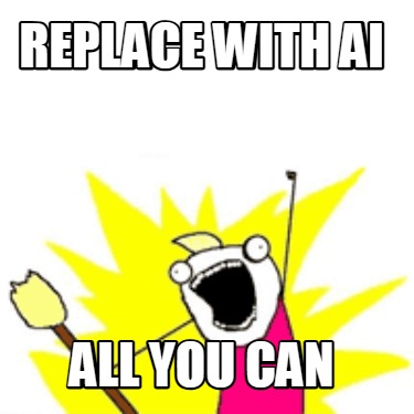 replace-with-ai-all-you-can