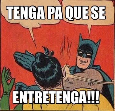 tenga-pa-que-se-entretenga