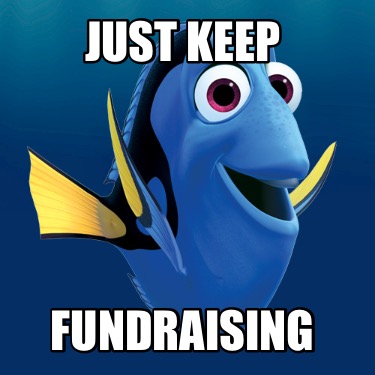 just-keep-fundraising