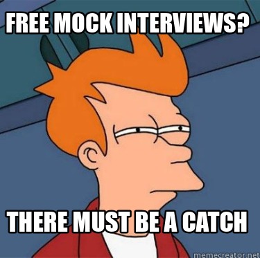 free-mock-interviews-there-must-be-a-catch