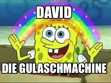 david-die-gulaschmachine