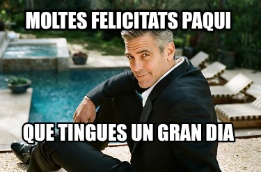 moltes-felicitats-paqui-que-tingues-un-gran-dia