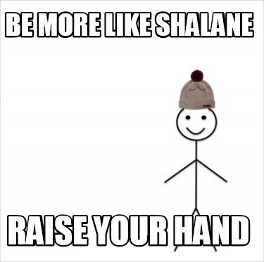 be-more-like-shalane-raise-your-hand