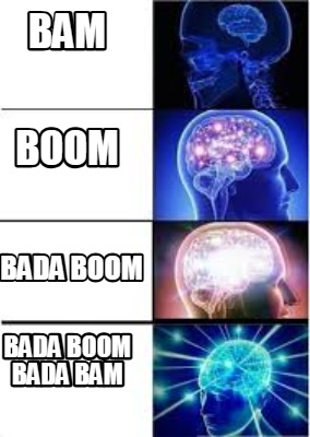 bam-boom-bada-boom-bada-boom-bada-bam